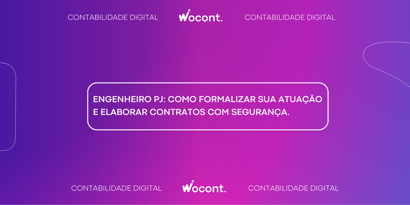 Engenheiro PJ: Como Formalizar sua Atuação e Elaborar Contratos com Segurança
